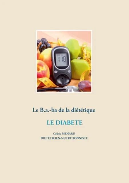 Le B A Ba De La Dittique Pour Le Diabte By C Dric M Nard French