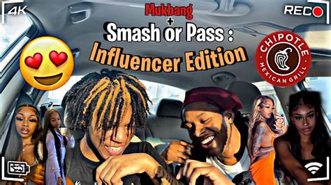 Mukbang Smash Or Pass Influencer Edition 😍👀🔥w Isthatxay Youtube