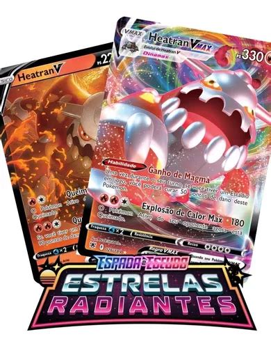 Pokémon Kit Heatran vmax 026 189 Estrelas Radiantes MercadoLivre