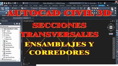 SECCIONES TRANSVERSALES PARTE 01 ENSAMBLAJES Y CORREDORES EN AUTOCAD