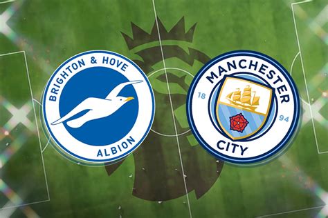 Brighton vs Man City: Prediction, kick off time, team news, TV, live ...