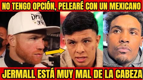 LAS CONDICIONES QUE OBLIGARON A CANELO ÁLVAREZ A DESCARTAR A JERMALL