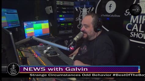 The Mike Calta Show Live News With Galvin Youtube