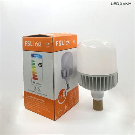 Đèn LED bulb trụ E27 FSL 24W 35W 45W 55W 75W 98W