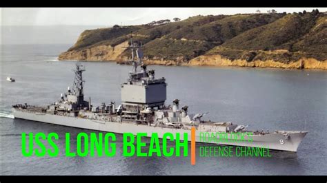 Navalships Uss Long Beach Cgn 9 10092018 Youtube