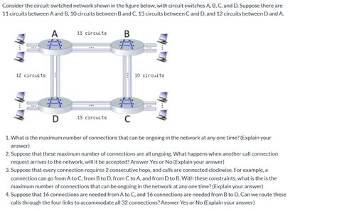 Solved Consider The Circuit Switched Network Shown In The Chegg