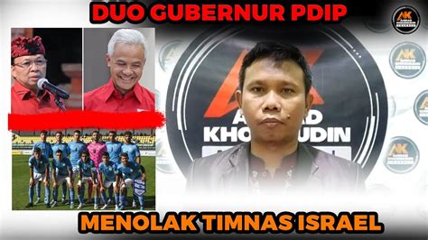 Live Duo Gubernur Pdip Menolak Timnas U Israel Main Di Indonesia