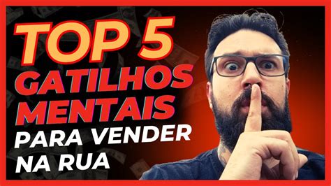 Top Gatilhos Mentais Para Dobrar Suas Vendas Na Rua Em Youtube