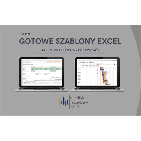 Gotowe Szablony W Excel Jak Je Znale I Wykorzysta