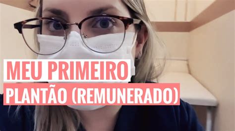 Vlog Primeiro Plant O M Dico Remunerado A Vida Medicina Youtube