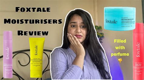 Unsponsored Honest Review For Foxtale Moisturisers Ft Combination Acne