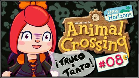 Truco O Trato Animal Crossing New Horizons Directo Youtube