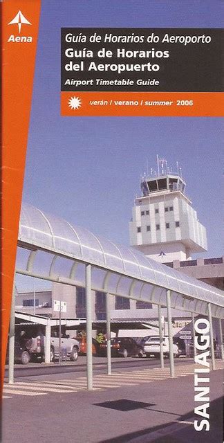 Santiago Airport Scq Timetable Guide March 26 2006 Flickr