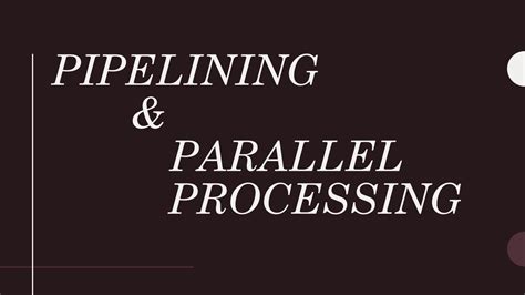 Solution Pipelining And Parallel Processing Studypool