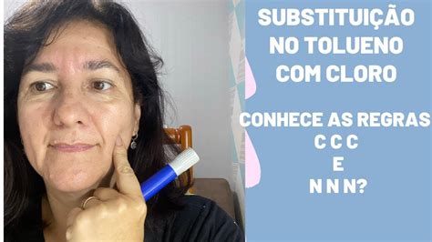 REACAO DO TOLUENO CLORO YouTube