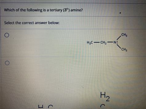 Solved Which Of The Following Is A Tertiary Amine Chegg