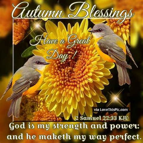 Autumn Blessings Have A Great Day Pictures Photos And Images For