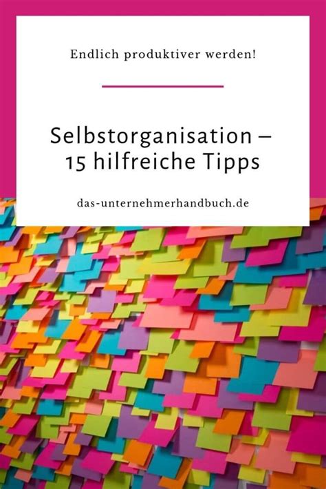 Selbstorganisation Hilfreiche Tipps