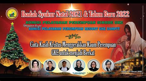 Perayaan And Ibadah Syukur Natal 2021 Dan Tahun Baru 2022 Komisi