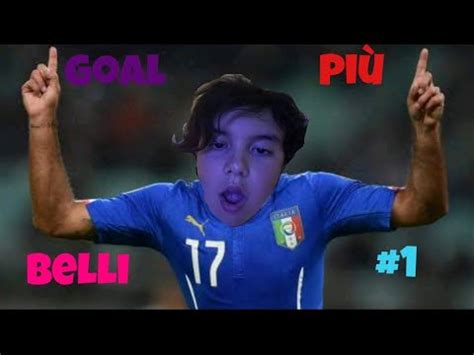 I Goal Piu Belli Della Serie A YouTube