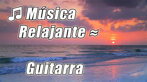 De Musica De Estudio Relajante Instrumental Romantico De Guitarra De