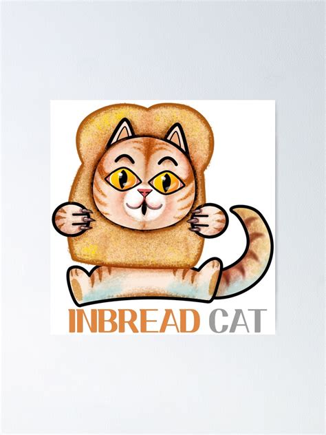 Funny Cat Toast Poster For Sale By Artredstar Redbubble