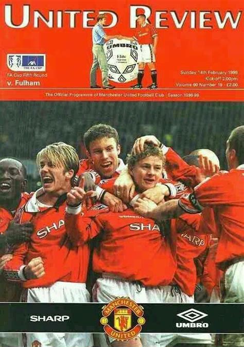 Man Utd 1 Fulham 0 In Feb 1999 At Old Trafford The Programme Cover For