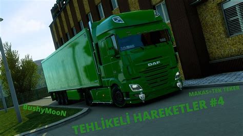 Euro Truck Simulator Tehlikeli Hareketler Makas Tek Teker