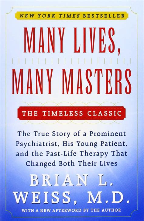 Many Lives Many Masters By Dr Brian Weiss