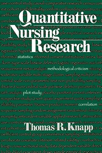 Quantitative Nursing Research - Knapp, Thomas R.: 9780761913634 - AbeBooks