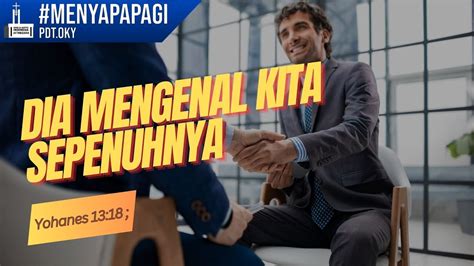 Menyapa Pagi Gbi Jatinegara Dia Mengenal Kita Sepenuhnya Jumat