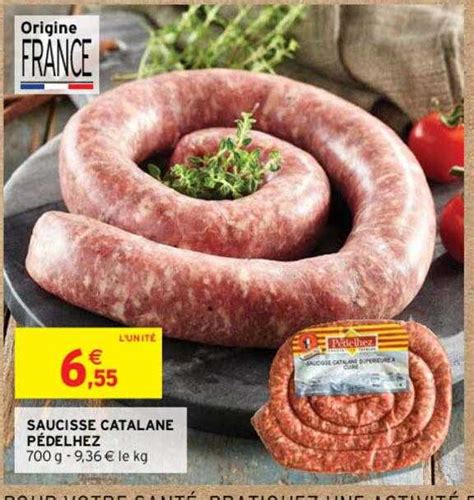 Promo Saucisse Catalane P Delhez Chez Intermarch Icatalogue Fr