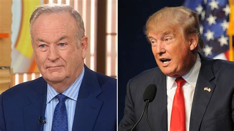 Bill Oreilly Donald Trumps Presidential Campaign Is Good For