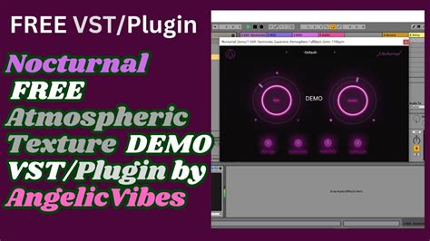 Nocturnal DEMO FREE Atmospheric Texture VST Plugin By Angelic Vibes