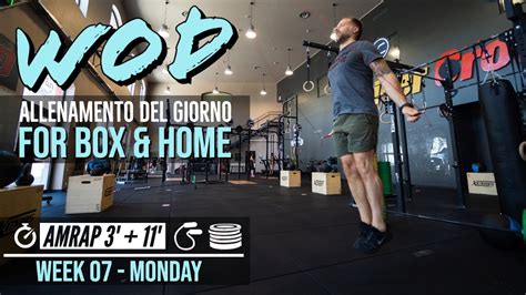 Workout Of The Day Week 7 1 Allenamento Box E Casa Crossfit WOD