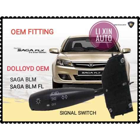 PROTON SAGA BLM BLM FL FLX SAVVY SIGNAL SWITCH DOLLOYD OEM Shopee