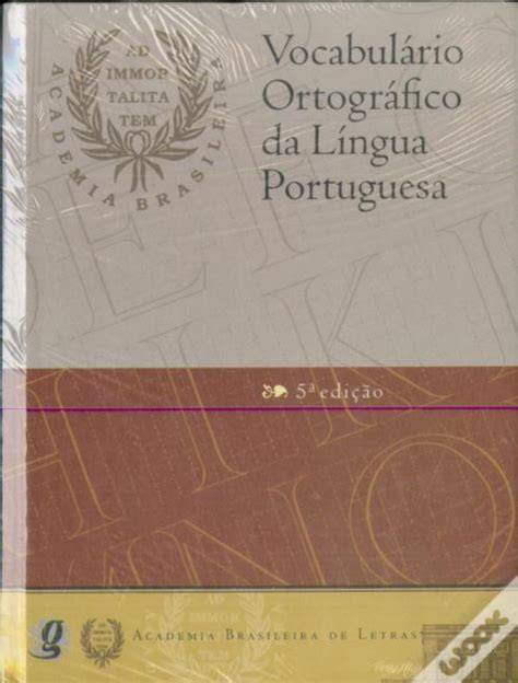 Vocabulário Ortográfico da Língua Portuguesa de Academia Brasileira De