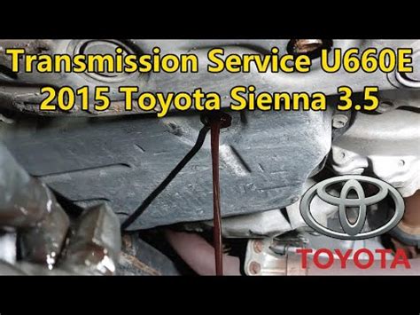 Transmission Service U E Toyota Sienna Youtube