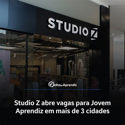 Studio Z Abre Vagas Para Jovem Aprendiz Em Mais De Cidades Folha Do