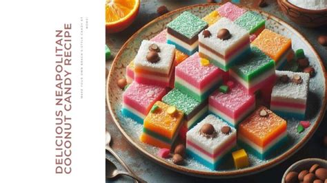 Crafting Brach's Neapolitan Coconut Candy Recipe: Unveiling Sweet ...