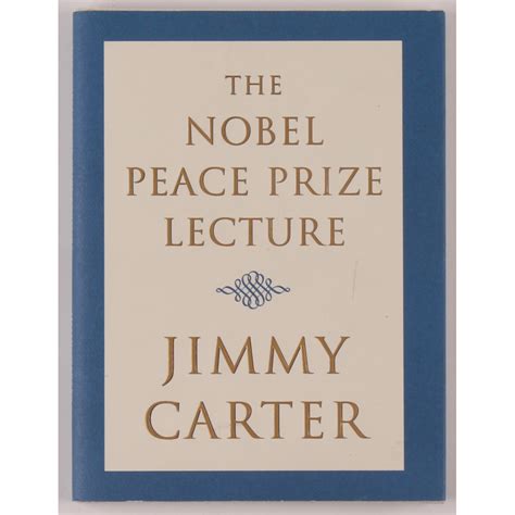 Jimmy Carter Signed "Nobel Peace Prize Lecture" Hardcover Book (JSA COA ...