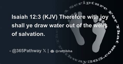 Isaiah Kjv Therefore With Joy Shall Ye Draw Water Out Of The