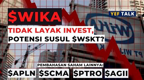 Analisa Dan Prediksi Saham Wika Yeftalk Edisi Februari Youtube