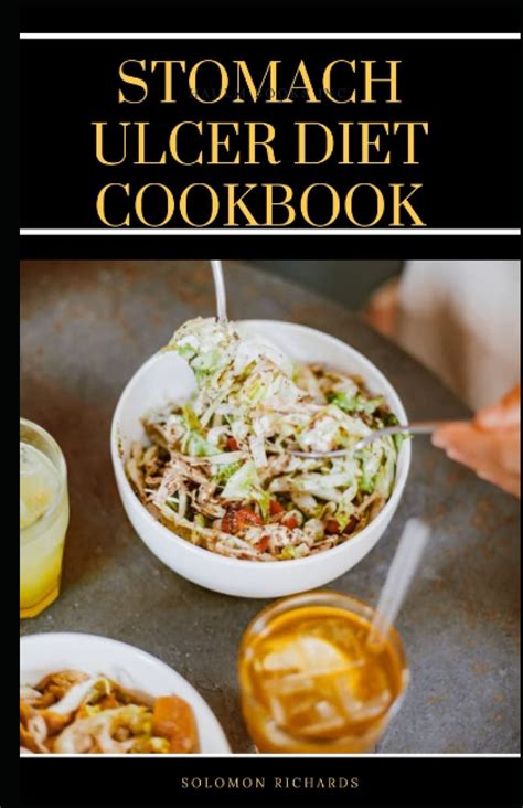 Stomach Ulcer Diet Cookbook: complete guide on how to be free from ...