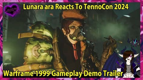 Lunara Ara Reacts To TennoCon 2024 Warframe 1999 Gameplay Demo Trailer