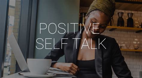 Power Of Positive Self Talk