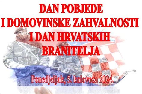 Dan Pobjede I Domovinske Zahvalnosti I Dan Hrvatskih Branitelja