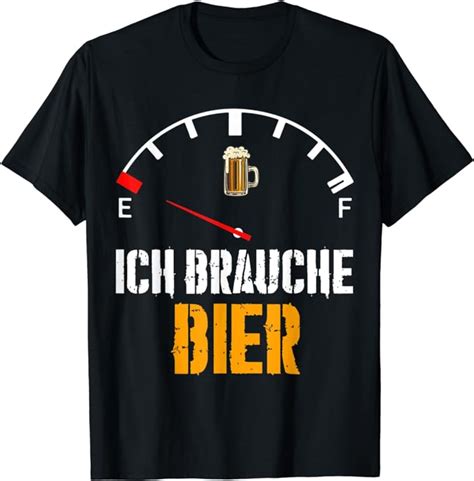 Ich Brauche Bier Tacho Geschenk Bierspr Che Schnaps Saufen T Shirt