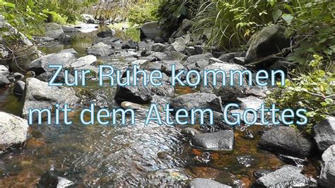 Zur Ruhe kommen mit dem Atem Gottes Geführte Achtsamkeitsübung 07