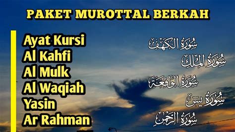 Lantunan Syahdu Ayat Kursi Al Kahfi Al Mulk Al Waqiah Yasin Ar